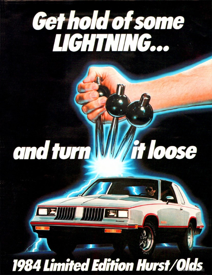 Get hold of some lightning....and turn it loose 1984 Limited Edition Hurst/Olds