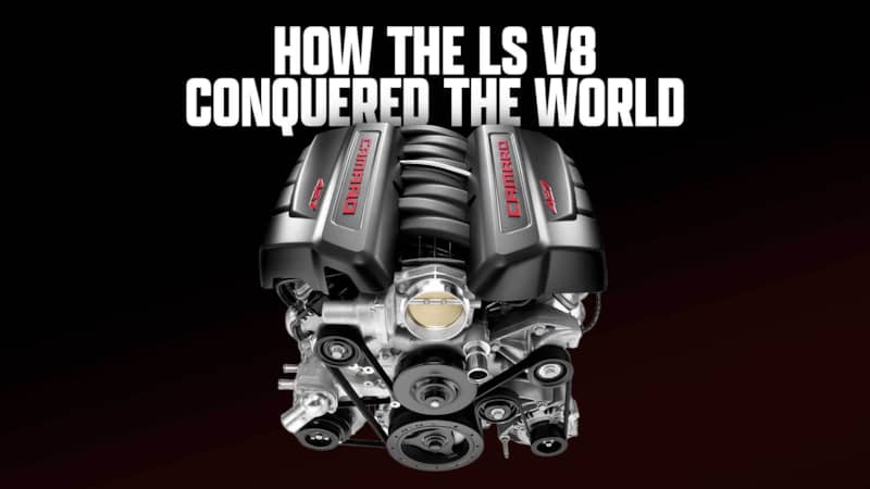 How the LS V8 Conquered the World